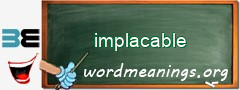 WordMeaning blackboard for implacable